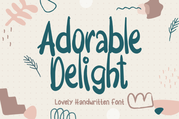 Adorable Delight Font: A Web Designer’s Layout Review