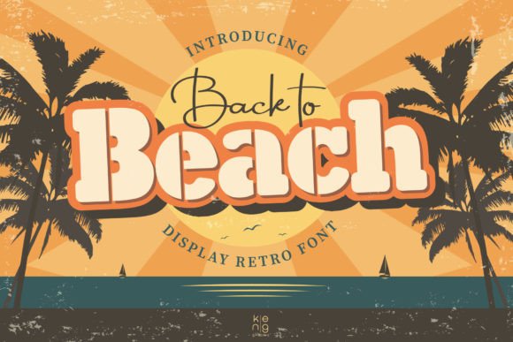 Back to Beach Font: A Retro Typeface for Modern Branding