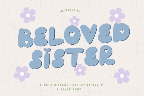 Beloved Sister Font: A Display Typeface for Editorial Warmth