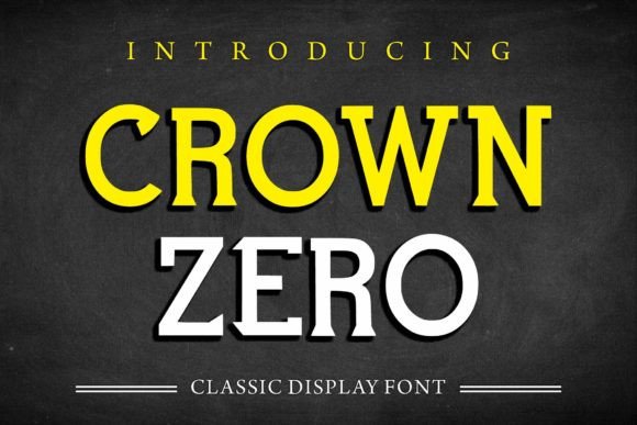 Crown Zero Font: Sharp Display Type for Handmade Labels