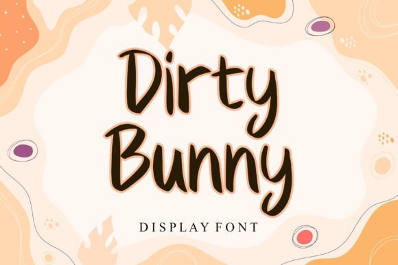 Dirty Bunny Font Review: A Display Typeface for Playful Branding